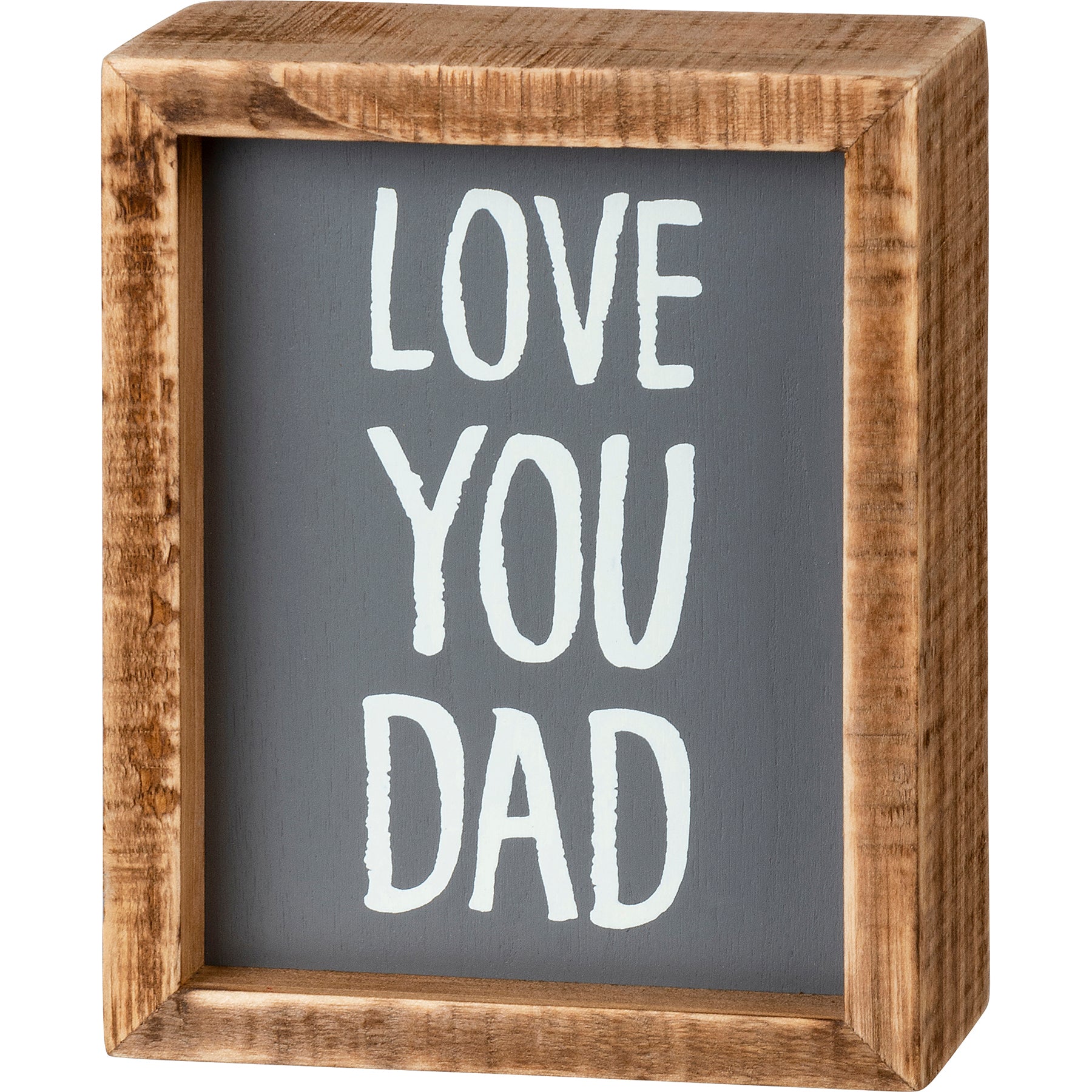 Love you Dad Inset Boxed Sign