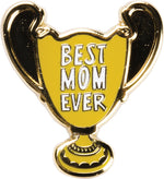 Load image into Gallery viewer, Best Mom Ever Enamel Pin

