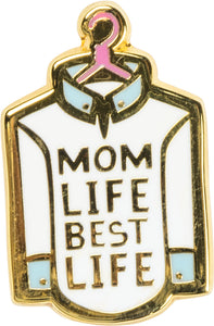 Mom Life Enamel Pin