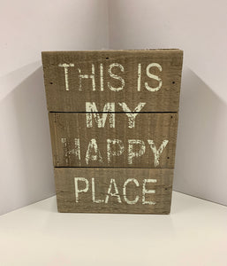 Happy Place Wood Sign