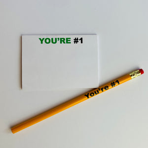 You're #1 Pencil