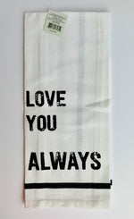 Load image into Gallery viewer, Love You Always Towel
