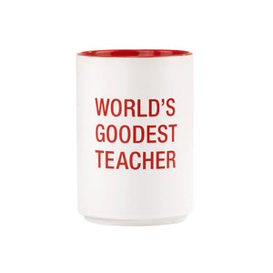 Goodest Teacher Pencil Cup